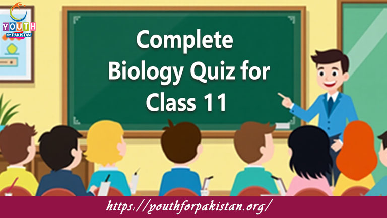 11th Class Biology Complete Quiz