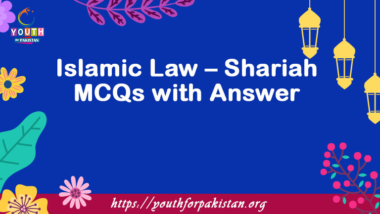 Islamic Law – Shariah MCQs