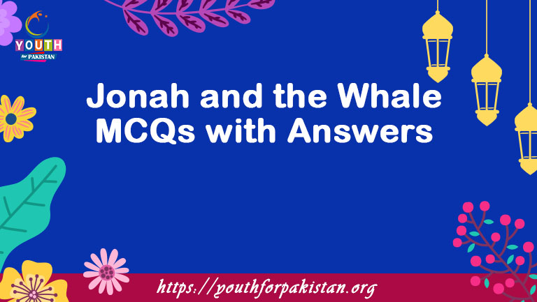 Jonah and the Whale MCQs