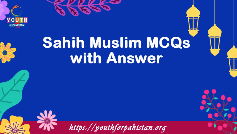 Sahih Muslim MCQs