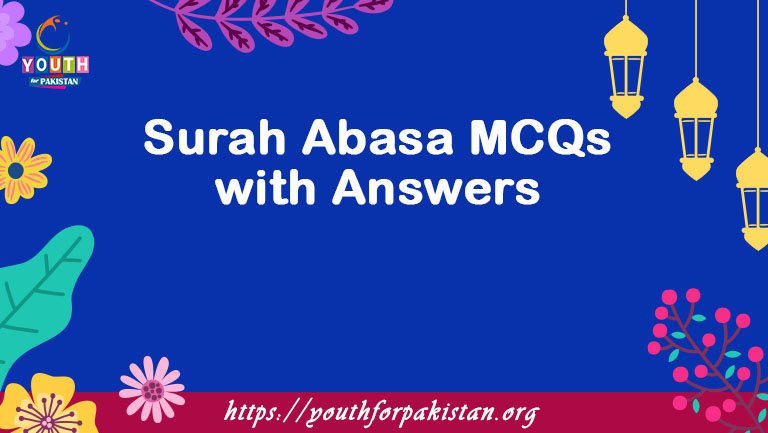 Surah Abasa MCQs