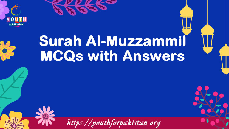 Surah Al-Muzzammil MCQs