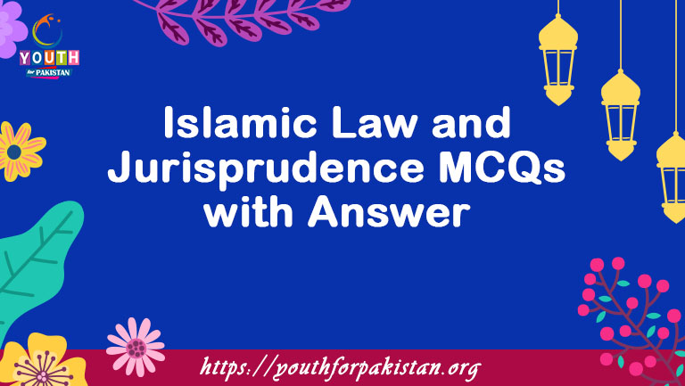 Islamic Law and Jurisprudence MCQs