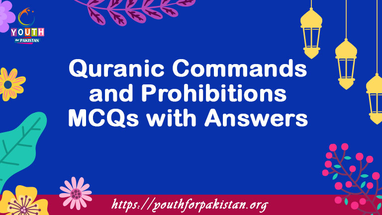 Quranic Commands and Prohibitions MCQs