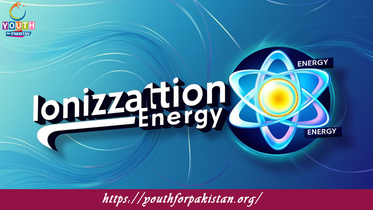 Ionization Energy MDCAT MCQs